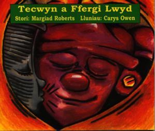 Cyfres Tecwyn y Tractor:10. Tecwyn a Ffergi Lwyd