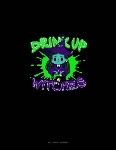 Drink Up Witches