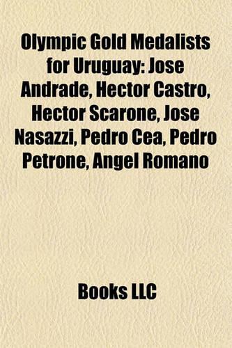 Olympic Gold Medalists for Uruguay