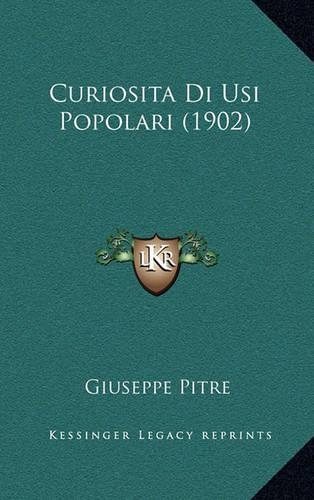 Curiositadi Usi Popolari (1902)
