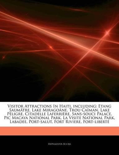 Articles on Visitor Attractions in Haiti, Including