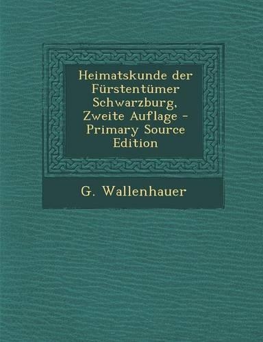Heimatskunde Der Furstentumer Schwarzburg, Zweite Auflage