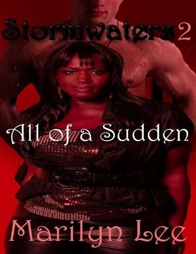 Stormwaters 2: All of a Sudden