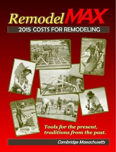 Ma Cambridge 2015 Remodelmax Unit Cost Estimating Manual for Remodeling