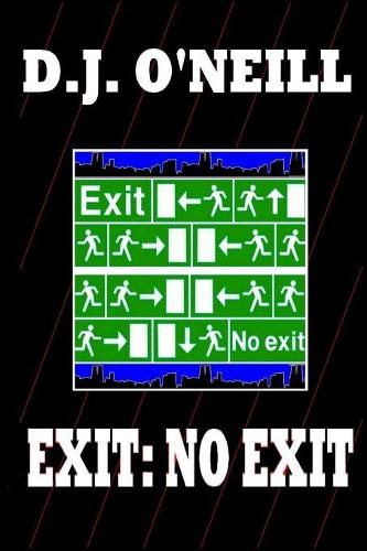 Exit: No Exit