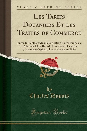 Les Tarifs Douaniers Et Les Traités de Commerce