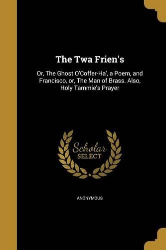 The Twa Frien's
