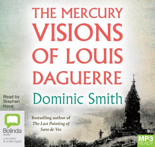 The Mercury Visions of Louis Daguerre