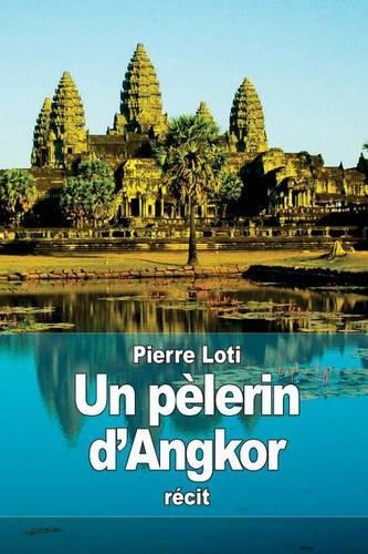 Un pèlerin d'Angkor