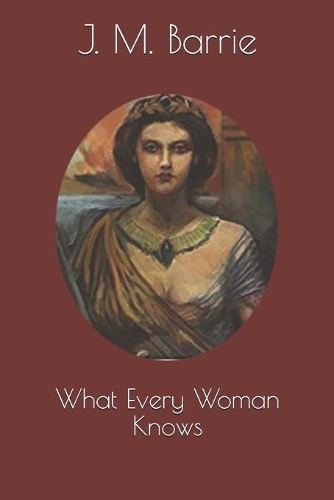 What Every Woman Knows