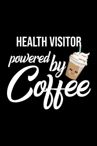 Health Visitor Powered by Coffee