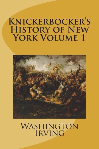 Knickerbocker's History of New York Volume 1