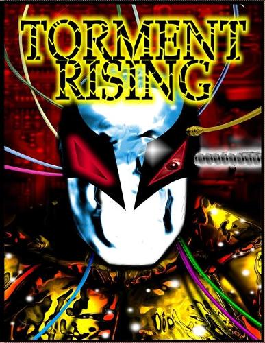 Torment Rising!