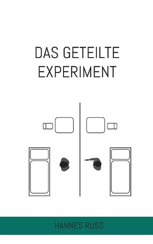 Das geteilte Experiment