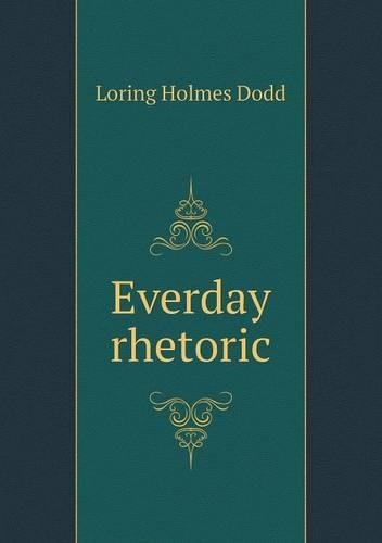Everday rhetoric