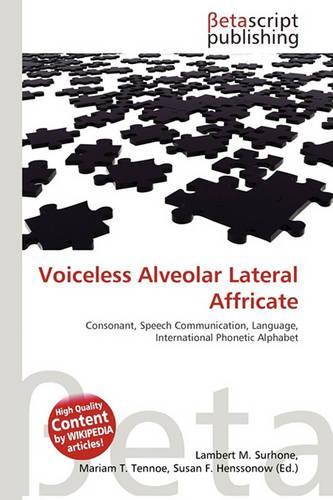 Voiceless Alveolar Lateral Affricate: (English)