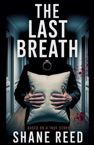 The Last Breath: (True Crime)