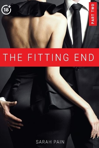 The Fitting End: Part two - Mature Romance(2 The Fitting End)