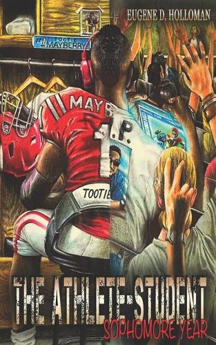 The Athlete-Student: Sophomore Year(2 The Athlete-Student)