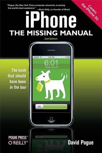 Iphone: The Missing Manual: Covers the iPhone 3g(Missing Manual)