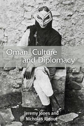 Oman, Culture and Diplomacy: (English)