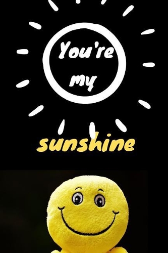 You're My Sunshine