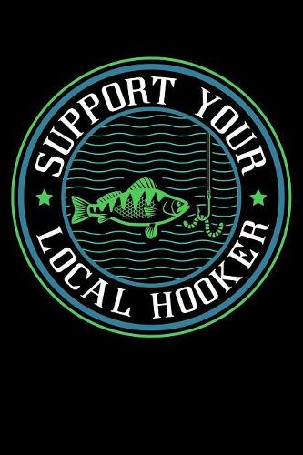 Support Your Local Hooker