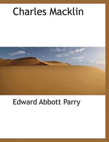 Charles Macklin: (English)