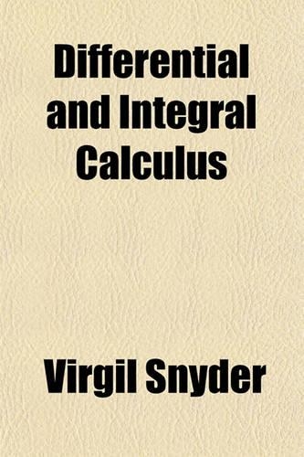 Differential and Integral Calculus: (English)