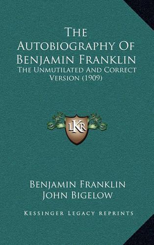 The Autobiography Of Benjamin Franklin