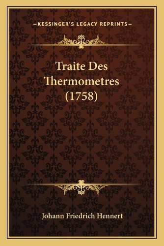 Traite Des Thermometres (1758)