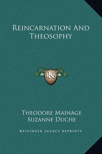 Reincarnation And Theosophy