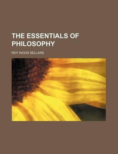 The Essentials of Philosophy