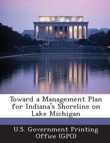 Toward a Management Plan for Indiana's Shoreline on Lake Michigan