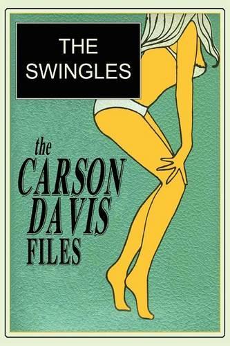 The Carson Davis Files: The Swingles(English)