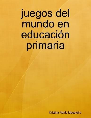 Juegos Del Mundo En Educacion Primaria