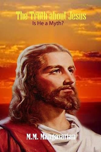 The Truth about Jesus