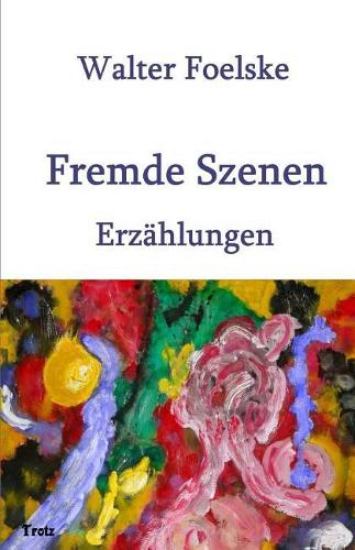 Fremde Szenen