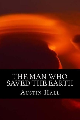 The Man Who Saved The Earth
