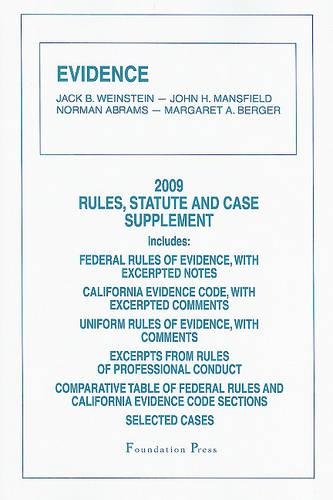 Evidence: Rules, Statute and Case Supplement