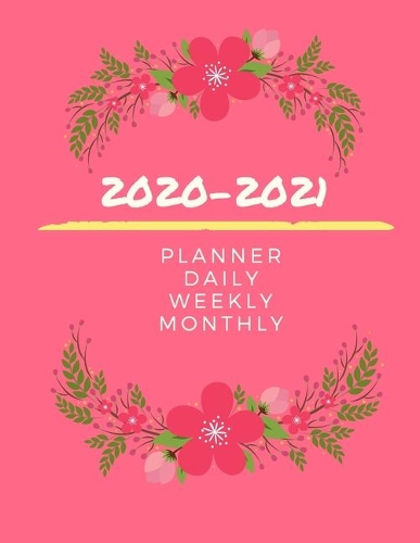 2020-2021 Planner Daily Weekly Monthly