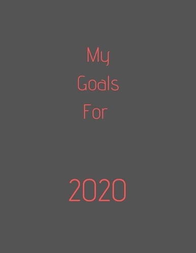 2020 My Goals for