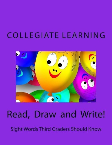 Read, Draw and Write!: Sight Words Third Graders Should Know