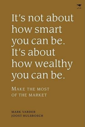 It’s not about how smart you can be. It’s about how Rich you can be