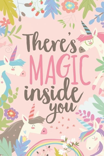 There's Magic Inside You