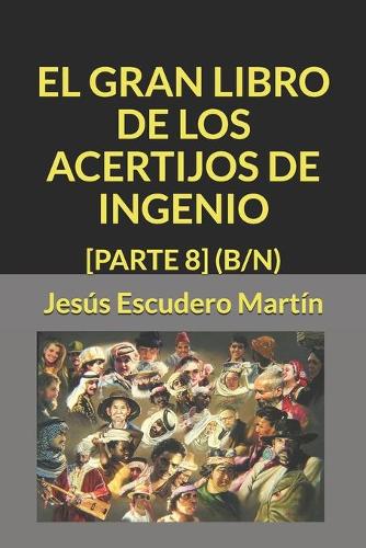 El Gran Libro de Los Acertijos de Ingenio