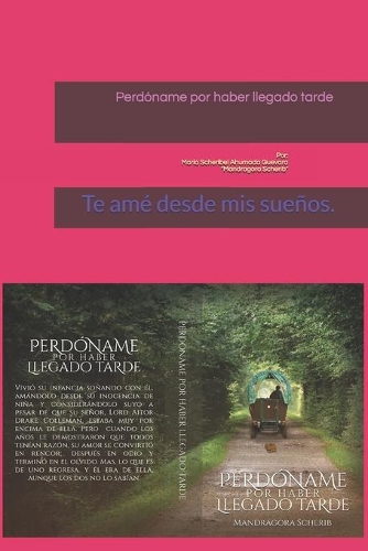 Perdóname por haber llegado tarde