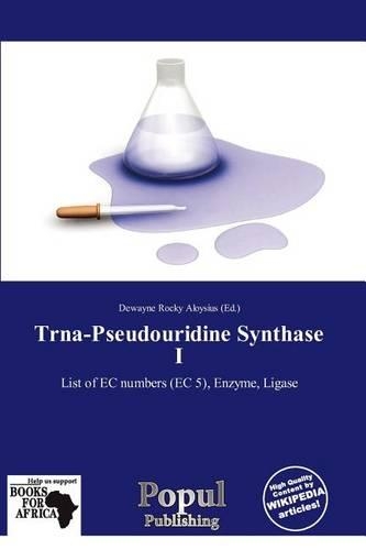 Trna-Pseudouridine Synthase I