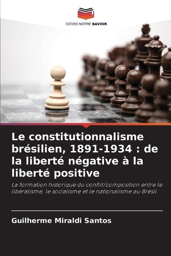 Le constitutionnalisme brésilien, 1891-1934