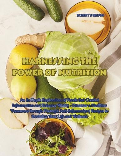 Harnessing the Power of Nutrition